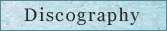 Discography