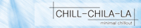 CHILL-CHILA-LA
